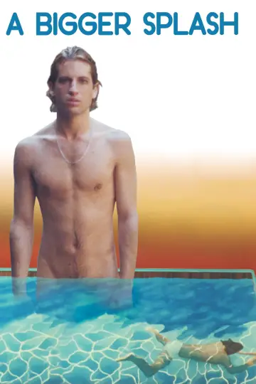 Poster to the movie "A Bigger Splash" #1822440