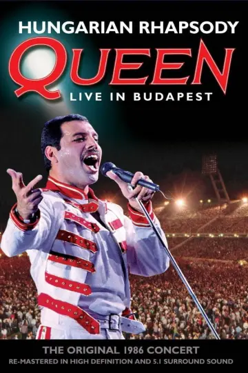 Poster to the movie "Queen: Hungarian Rhapsody - Live in Budapest 