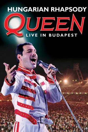 Poster to the movie "Queen: Hungarian Rhapsody - Live in Budapest 