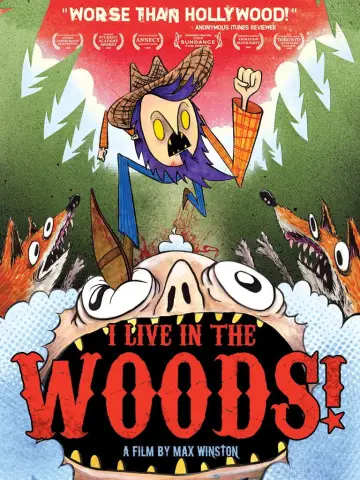 I Live in the Woods! Poster