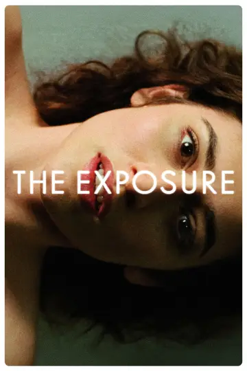 Poster to the movie "The Exposure" #536273