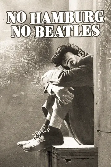 Poster to the movie "No Hamburg, No Beatles" #786195