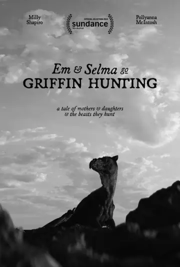 Poster to the movie "Em & Selma Go Griffin Hunting" #1906218