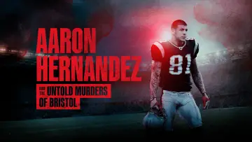 Backdrop to the movie "Aaron Hernandez and the Untold Murders of Bristol" #1813902