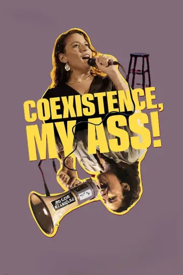 Poster to the movie "Coexistence, My Ass!" #540781
