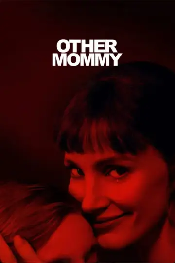 Poster to the movie "Other Mommy" #1644181