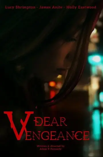 Poster to the movie "Dear Vengeance" #1189429