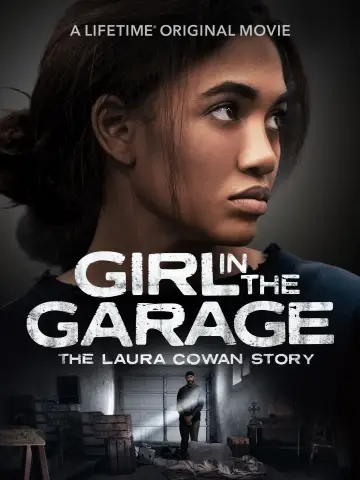 The Girl in the Garage: The Laura Cowan Story Poster