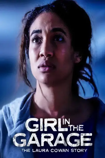 Poster to the movie "The Girl in the Garage: The Laura Cowan Story" #1195519