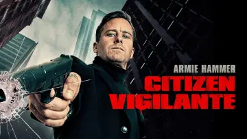 Backdrop to the movie "Citizen Vigilante" #924904