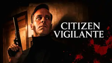 Backdrop to the movie "Citizen Vigilante" #953959
