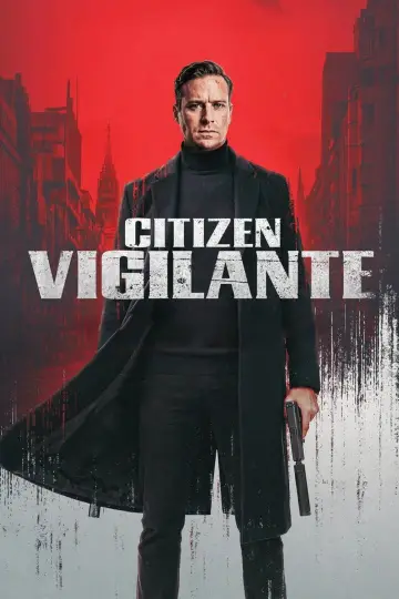 Poster to the movie "Citizen Vigilante" #953985
