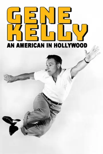 Gene Kelly: An American in Hollywood Poster