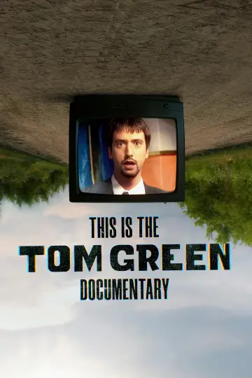 Poster to the movie "This Is the Tom Green Documentary" #1191146