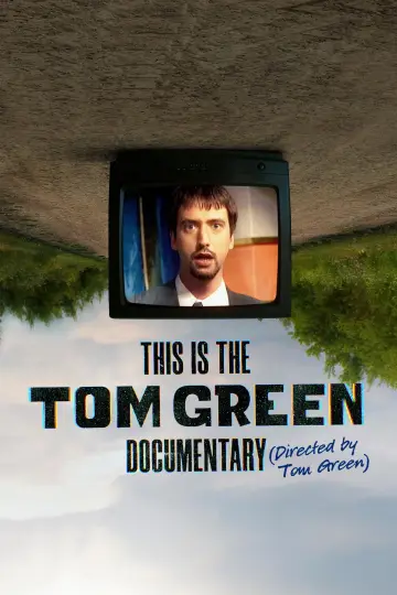 Poster to the movie "This Is the Tom Green Documentary" #1191149