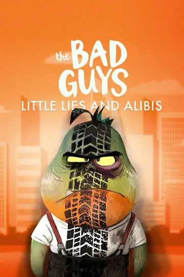 Poster to the movie "The Bad Guys: Little Lies and Alibis" #666112