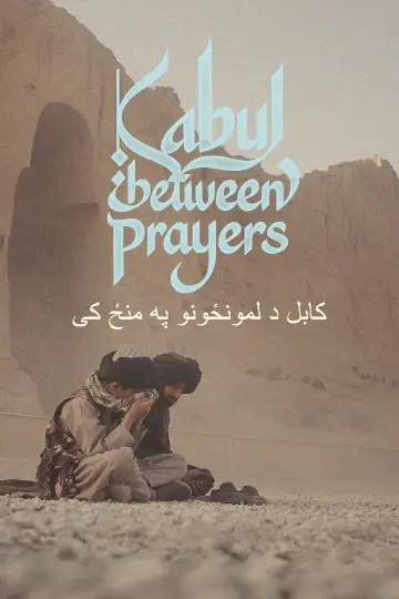 Kabul, Between Prayers