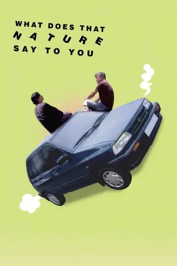 Poster to the movie "What Does That Nature Say to You" #765808