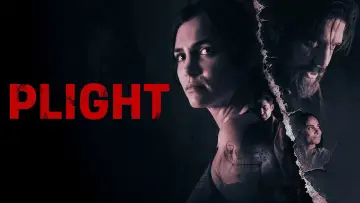 Backdrop to the movie "Plight" #1865226