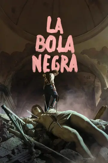 Poster to the movie "La bola negra" #1615286