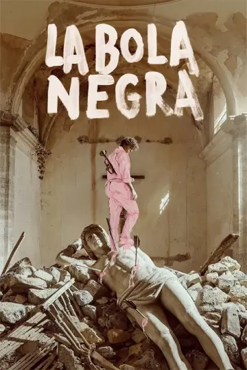 Poster to the movie "La bola negra" #1615290