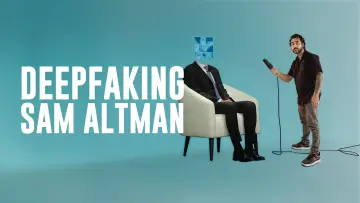 Backdrop to the movie "Deepfaking Sam Altman" #1616997