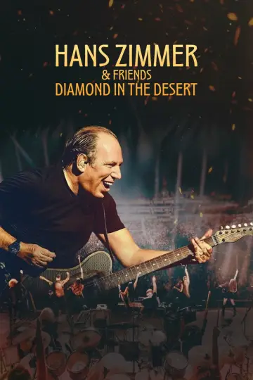 Poster to the movie "Hans Zimmer & Friends: Diamond in the Desert" #782362