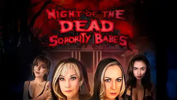 Backdrop to the movie "Night of the Dead Sorority Babes" #876175