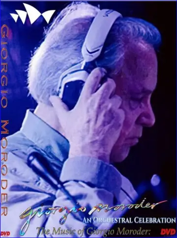 The Music of Giorgio Moroder: An Orchestral Celebration Poster