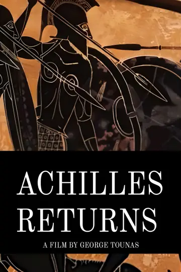 Poster to the movie "Achilles Returns" #841826