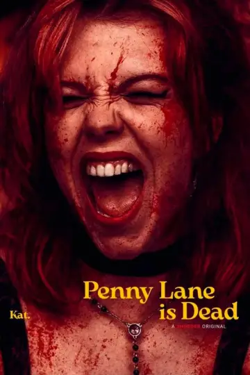 Poster to the movie "Penny Lane Is Dead" #1618429