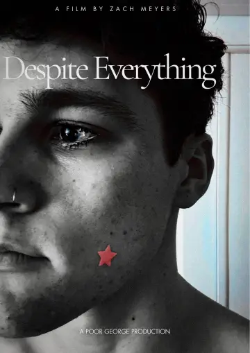 Poster to the movie "Despite Everything" #1181095