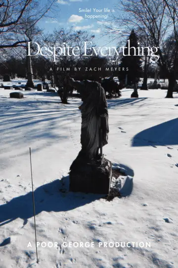 Poster to the movie "Despite Everything" #1181096