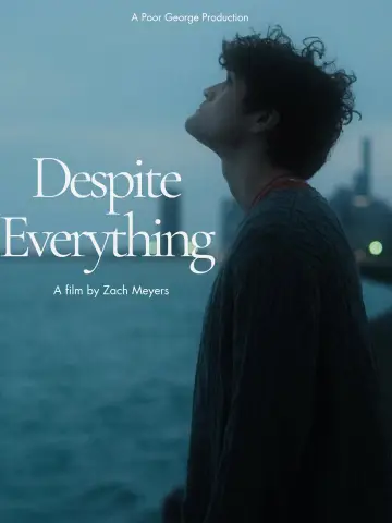 Poster to the movie "Despite Everything" #1181099