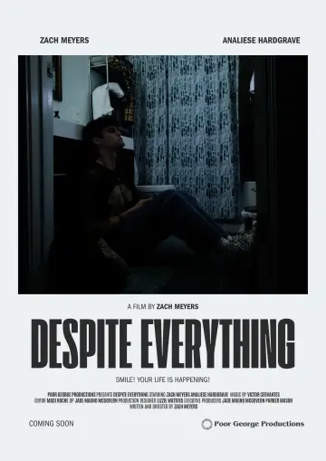 Poster to the movie "Despite Everything" #1181103
