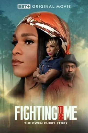 Poster to the movie "Fighting to Be Me: The Dwen Curry Story" #1175405