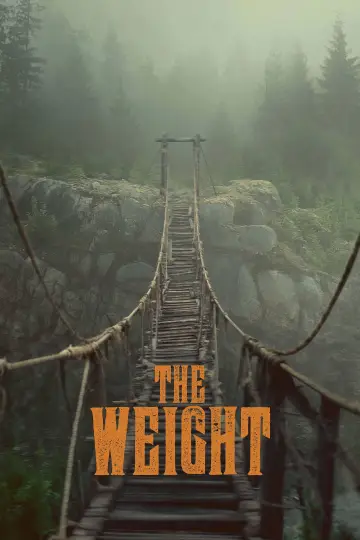 Poster to the movie "The Weight" #975545