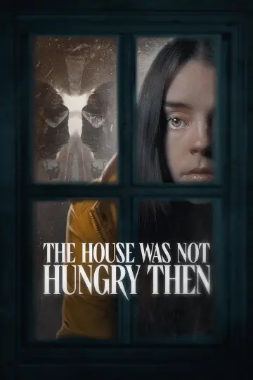 Poster to the movie "The House Was Not Hungry Then" #1175412