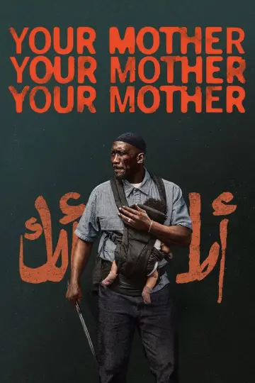 Poster to the movie "Your Mother Your Mother Your Mother" #1809759