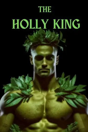 Poster to the movie "The Holly King" #1165156