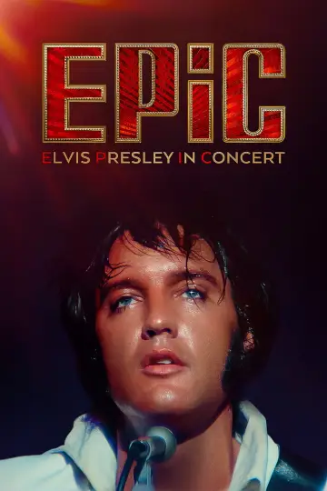Poster to the movie "EPiC: Elvis Presley in Concert" #1785451