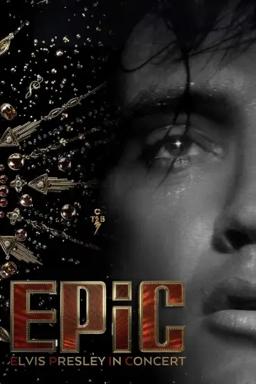 Poster to the movie "EPiC: Elvis Presley in Concert" #529515