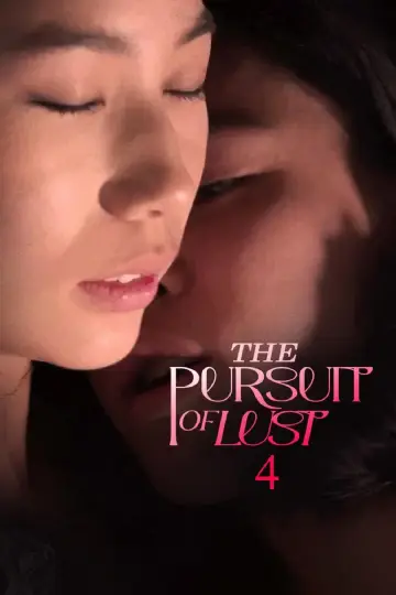 Poster to the movie "The Pursuit of Lust 4" #879446