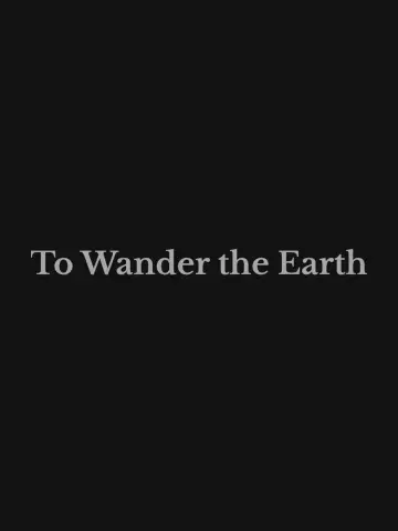 Poster to the movie "To Wander the Earth" #819321
