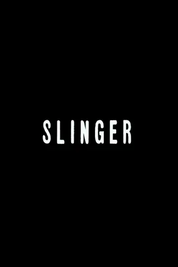 Poster to the movie "Slinger" #975282
