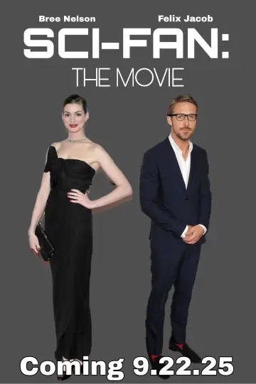 Poster to the movie "Sci-Fan: The Movie" #971181