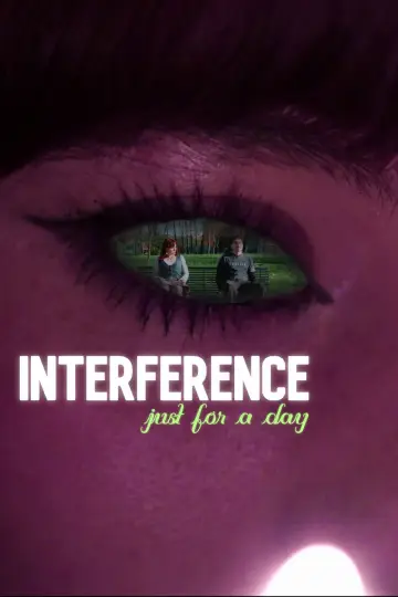 Poster to the movie "Interference: Just for a Day" #879697