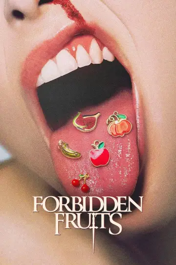 Poster to the movie "Forbidden Fruits" #816481