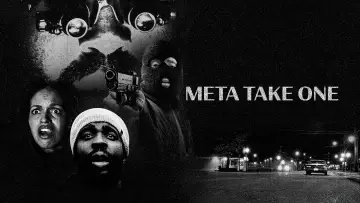 Backdrop to the movie "Meta Take One" #1805324