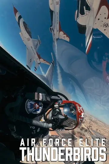 Poster to the movie "Air Force Elite: Thunderbirds" #935311